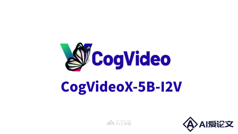 CogVideoX-5B-I2V – 智谱 AI 开源的图生视频生成模型