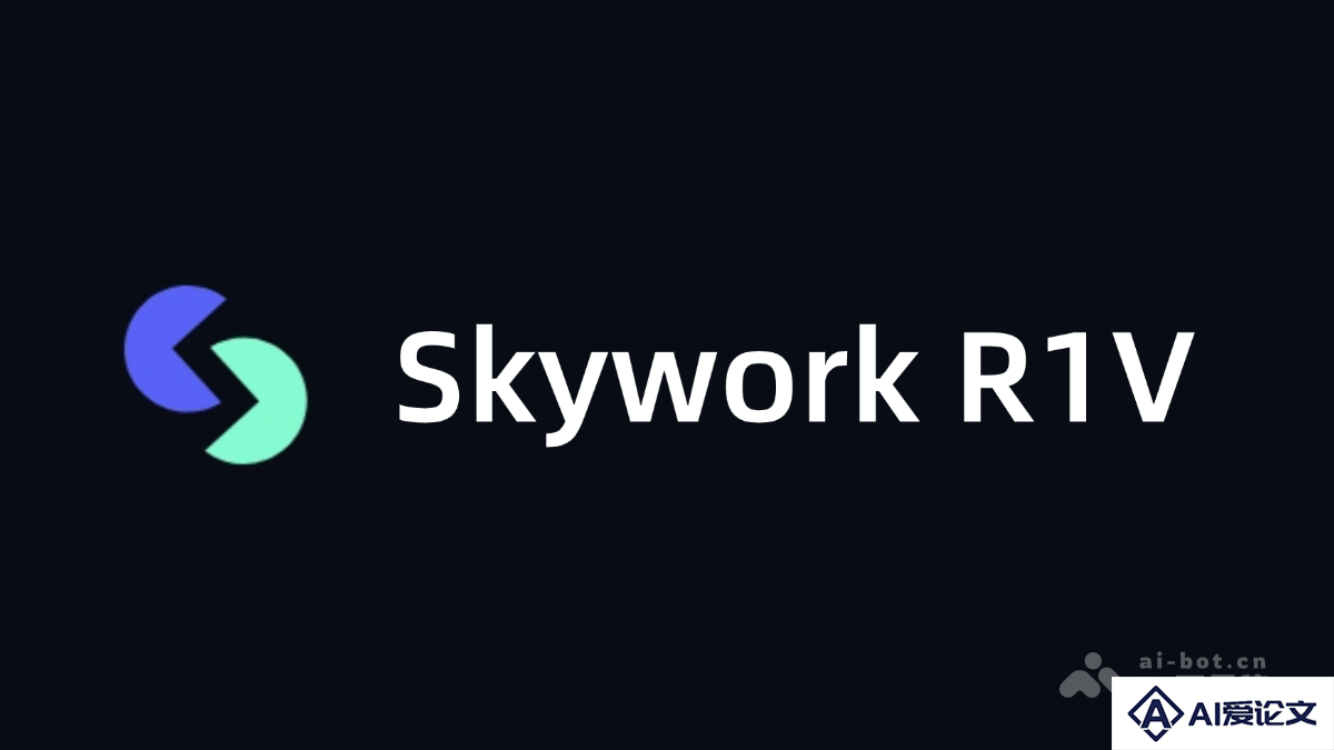 Skywork R1V – 昆仑万维开源的多模态思维链推理模型