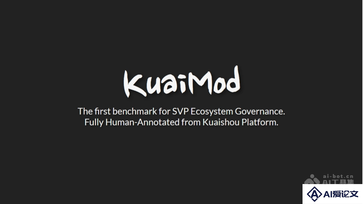 KuaiMod – 快手推出的自动化短视频质量判别框架
